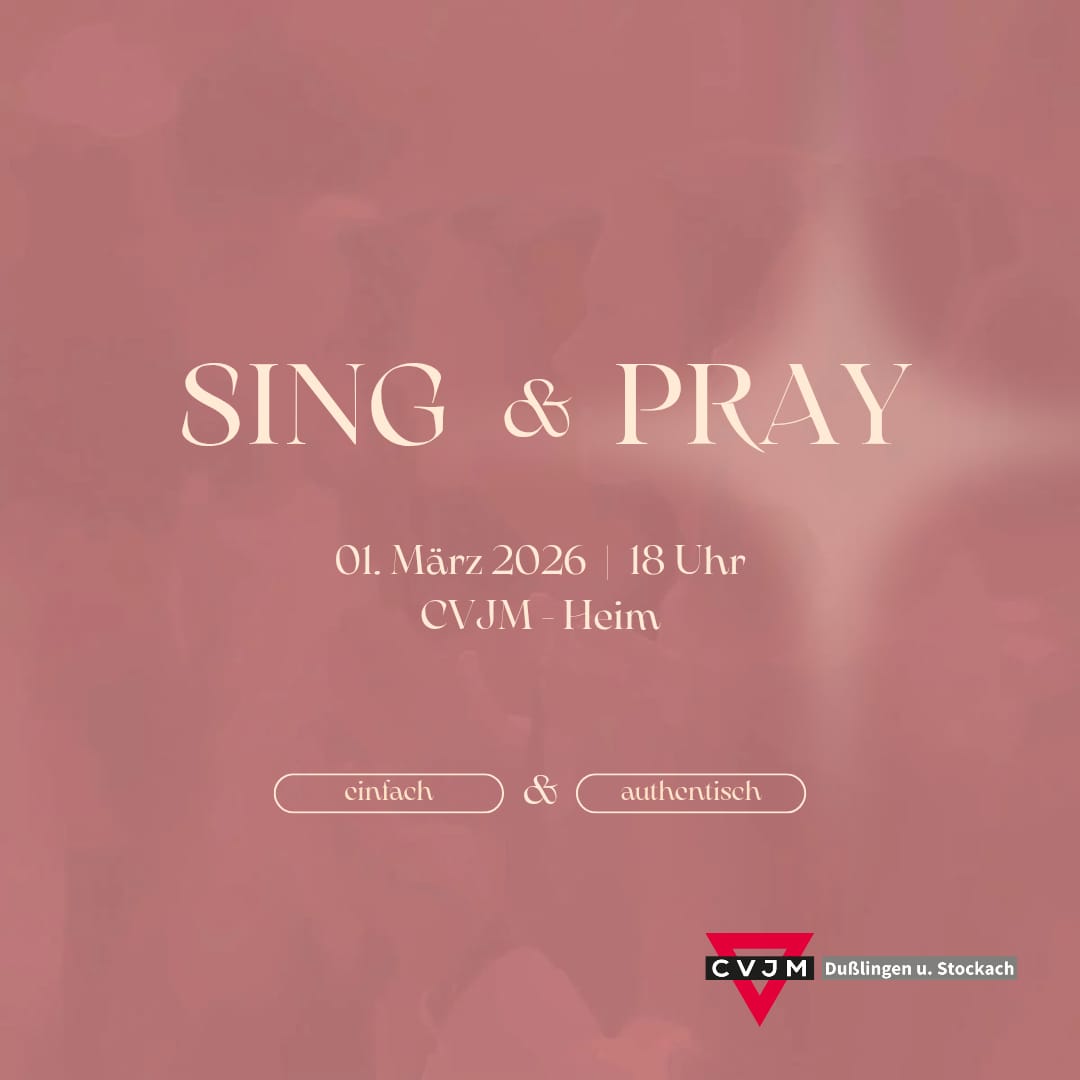 Sing & Pray am 01. März